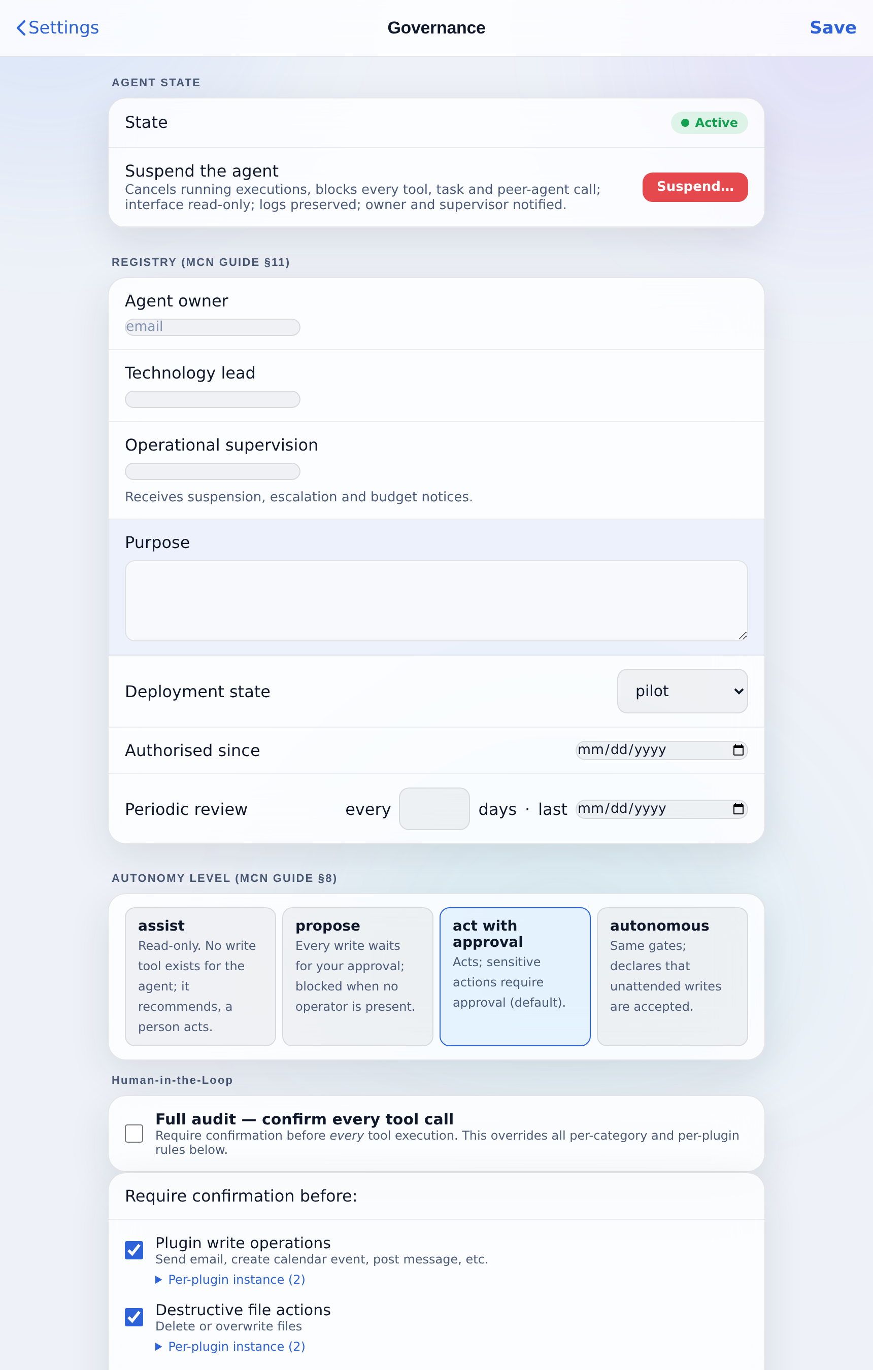 Settings, Governance: agent state, registry, autonomy level, human-in-the-loop and costs.