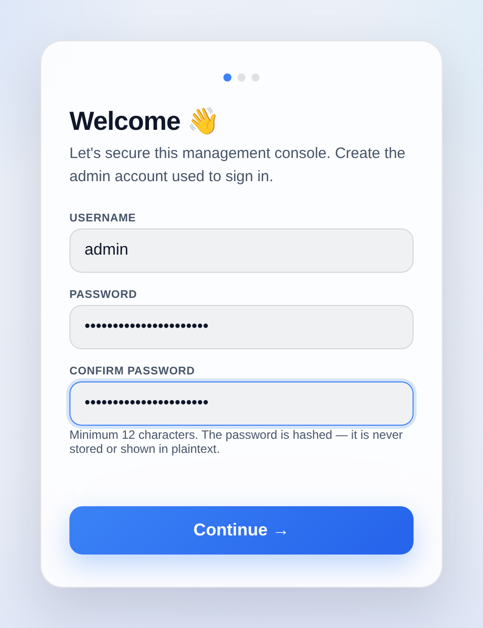First run: create the console administrator account.